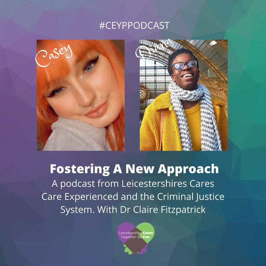 Criminal justice system and care experiemnced young people podcast